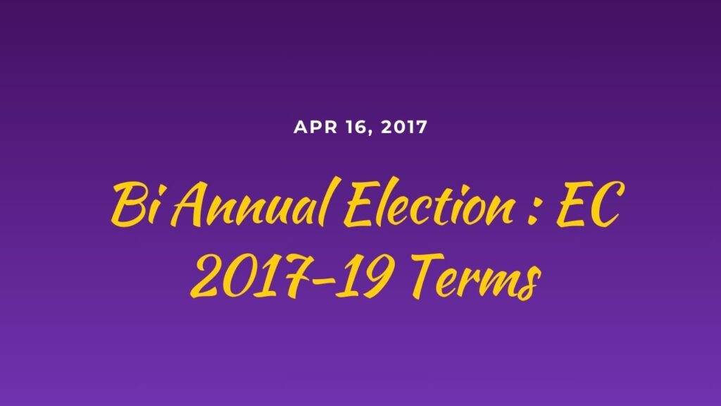Bi Annual Election : EC 2017-19 Terms
