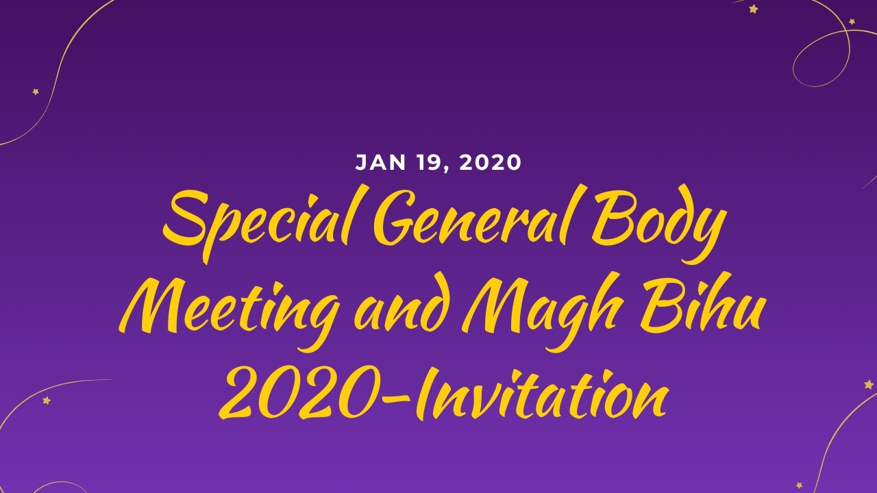Special General Body Meeting and Magh Bihu 2020-Invitation